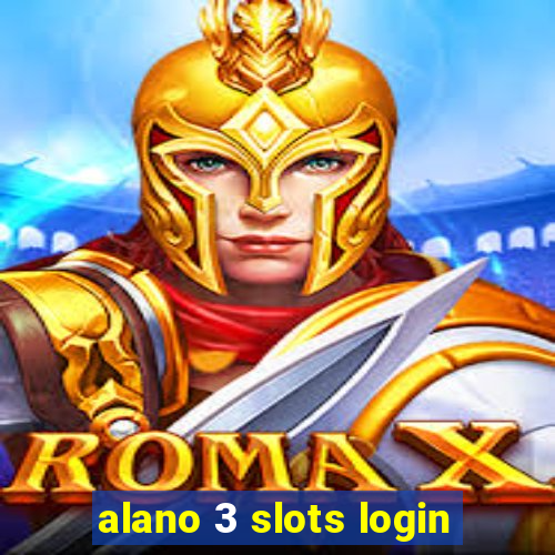 alano 3 slots login